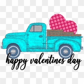 Valentine Clipart Truck - Happy Valentines Day Truck, HD Png Download - classic truck png