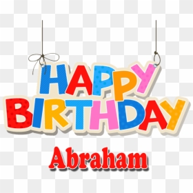 Abraham Png Background Clipart - Name Happy Birthday Bittu, Transparent Png - abraham png