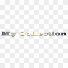 My Collection - Calligraphy, HD Png Download - meghan trainor png