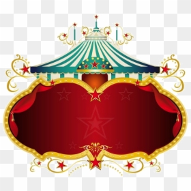 Pin By F On - Transparent Background Circus Clipart, HD Png Download - vintage circus png
