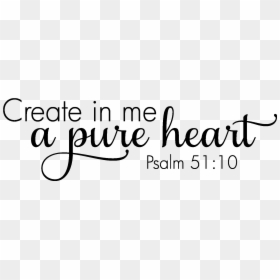 Bible Verse About Being Pure , Png Download - Calligraphy, Transparent Png - bible verse png