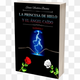The Author Elena Nicoleta Busoiu - La Princesa De Hielo Y El Ángel Caído: Rapsodia 3, HD Png Download - princess elena png