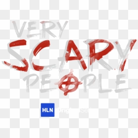 Very Scary People Hln, HD Png Download - scary png