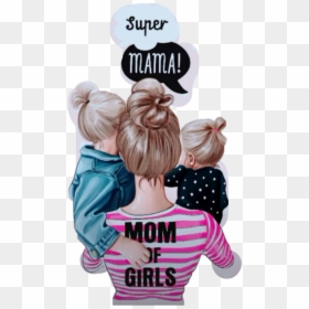 #i Am Not A Mom-i Am A Teen Girl 🌹 #freetoedit - Mom Of Girls, HD Png Download - super mama png