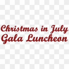Calligraphy, HD Png Download - christmas in july png