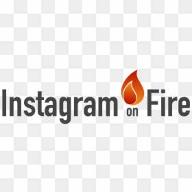 Instagram On Fire, HD Png Download - instragram png