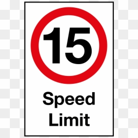 15mph Speed Limit Sign"  Title="15mph Speed Limit Sign - Speed Signs, HD Png Download - speed limit sign png