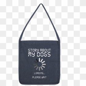 Tote Bag, HD Png Download - please wait png