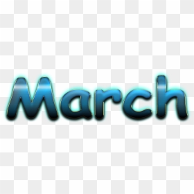 March Name Png - Graphic Design, Transparent Png - month png