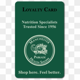 Manchester Parkade Health Shoppe Loyalty Card 2019 - Niños Con Tda, HD Png Download - loyalty png