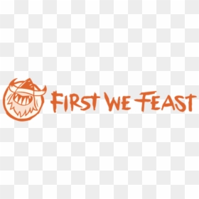 First We Feast, HD Png Download - feast png