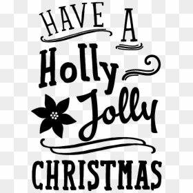 Christmas Quotes Png - Christmas Quotes In Black And White, Transparent Png - christmas quotes png