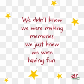 Clip Art Elf We Didn T - Quotes About Memories At Christmas, HD Png Download - christmas quotes png