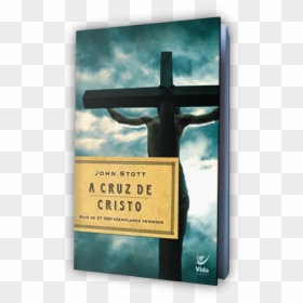 John Stott A Cruz De Cristo, HD Png Download - cruz de cristo png