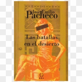 Batallas En El Desierto Jose Emilio Pacheco, HD Png Download - confeti y serpentinas sin fondo png