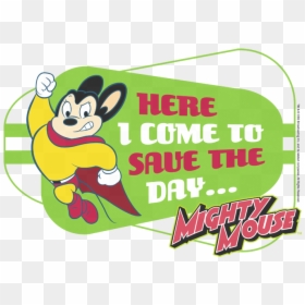 Mighty Mouse Here I Come Youth T Shirt - Cartoon, HD Png Download - mighty mouse png