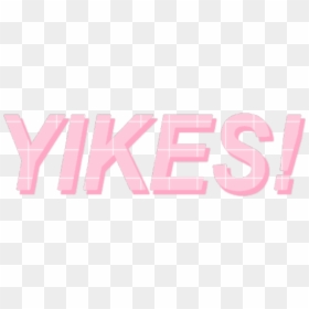 #repost #yikes #pink #pastel #aesthetics #aesthetic - Graphic Design, HD Png Download - yikes png