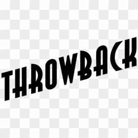 Throwback Logo Typeface 300 - Graphics, HD Png Download - throwback png