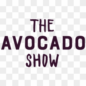 Visuals Theavocadoshow Tekengebied 1, HD Png Download - avocados png