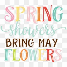 May Flowers Png - April Showers Bring May Flowers Vector, Transparent Png - may flowers png