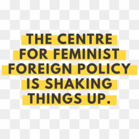 The Centre For Feminist Foreign Policy Is Shaking Things - Poster, HD Png Download - feminist symbol png