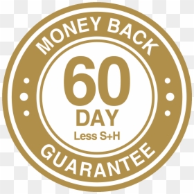 Transparent 60 Day Money Back Guarantee Png - Circle, Png Download - 60 day money back guarantee png