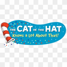 Cat In The Hat Knows Alot, HD Png Download - cat in the hat png