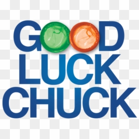 Good Luck Chuck, HD Png Download - luck png
