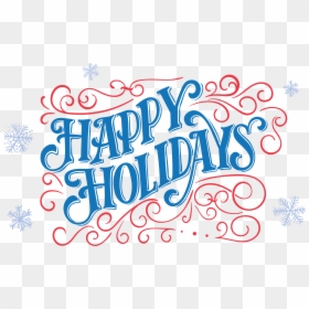 Happy Holidays Transparent Clipart - Transparent Happy Holidays Png, Png Download - happy holidays png transparent