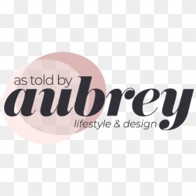As Told By Aubrey - Graphic Design, HD Png Download - motivational quotes png