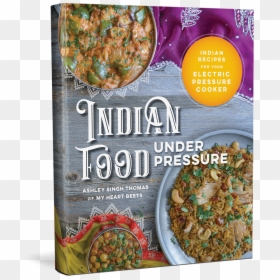 Indian Food Png - Indian Food Under Pressure, Transparent Png - indian food png