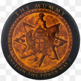 The Mummy Unleash The Power Event Button Museum - Coin, HD Png Download - the mummy png