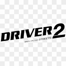 Driver 2 Back On The Streets Png , Png Download - Driver 2 Logo Png, Transparent Png - streets png