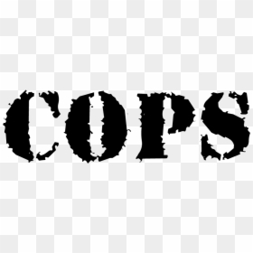 Cops - Cops Show Logo Transparent Png, Png Download - cops logo png