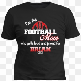 Opengl T Shirt, HD Png Download - football mom png