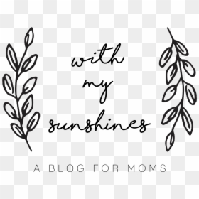With My Sunshines - My Sunshines, HD Png Download - mom life png