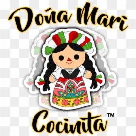Muñequitas Mexicanas Con Nombres , Png Download - Dona Mari Cocinita, Transparent Png - muñequitas png