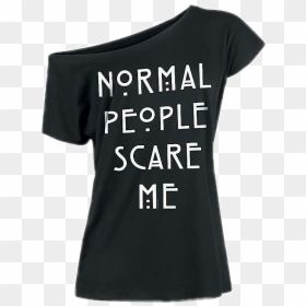 #normalpeoplescareme #americanhorrorstory #sticker - Normal People Scare Me, HD Png Download - normal people scare me png