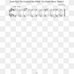 Good Eats Theme Sheet Music, HD Png Download - south park the fractured but whole png