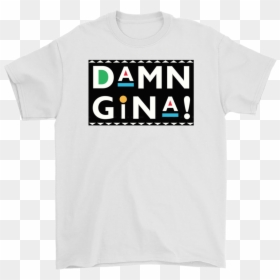 Damn Gina Shirt 90s Sitcom T Shirts Damn Gina Mug Martin - Active Shirt, HD Png Download - 90s tv png