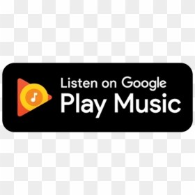 Listen On Google Play 1 - Google Play Podcast Logo, HD Png Download - google music png