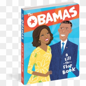Cover - The Obamas: A Lift-the-flap Book, HD Png Download - obama.png