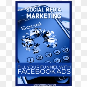 Fill Funnel Facebooks Ads Cover - Darle Un Mejor Un A Las Redes Sociales, HD Png Download - facebook ads png