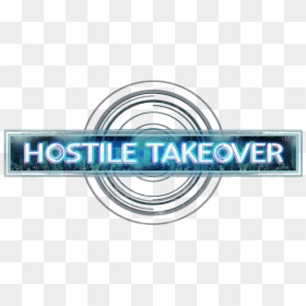 Hostile Takeover, HD Png Download - takeover png
