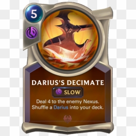 Darius"s Decimate Card Image - Runterra She Who Wanders, HD Png Download - darius png