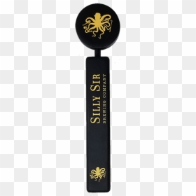 Silly Sir Tap Handle - Trophy, HD Png Download - silly png