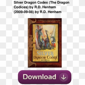 Dragon Codex Books Silver, HD Png Download - silver dragon png