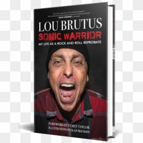 My Life As Rock And Roll Reprobate [signed Preorder]"  - Lou Brutus, HD Png Download - brutus png