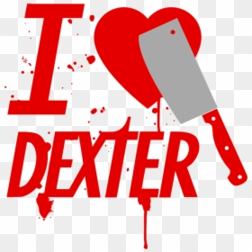 I Love Dexter Morgan Póló Minta, HD Png Download - dexter morgan png