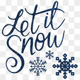 Let It Snow Calligraphy, HD Png Download - gold sparkles png